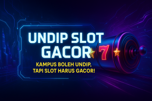 UNDIP SLOT GACOR Kampus Boleh UNDIP Tapi Slot Harus GACOR